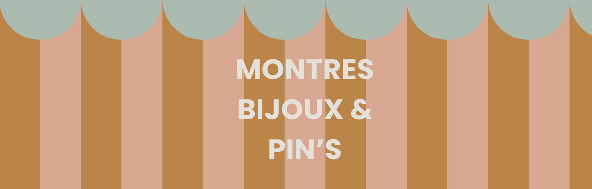 Montres, bijoux & pin's