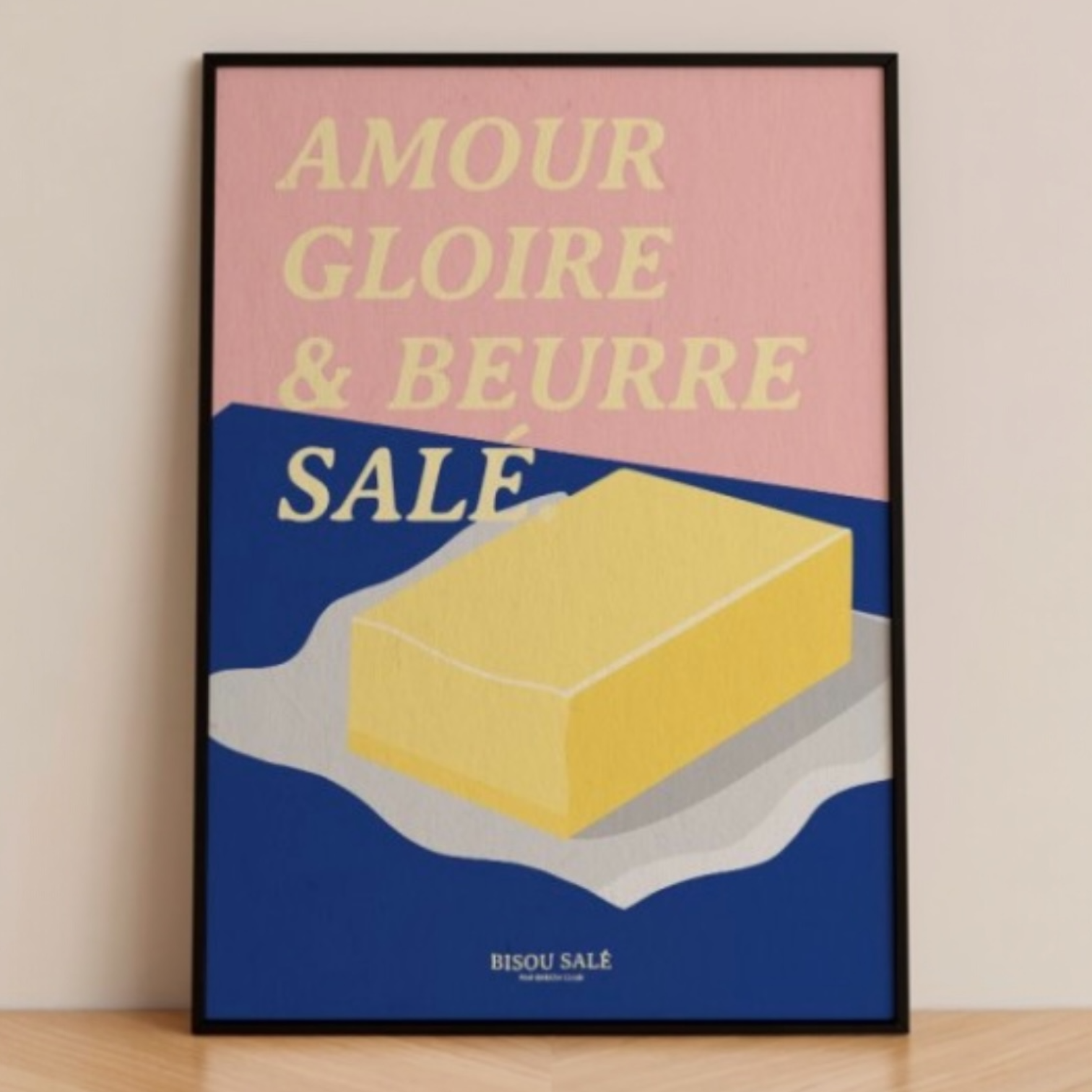 AFFICHE AMOUR GLOIRE & BEURRE SALÉ