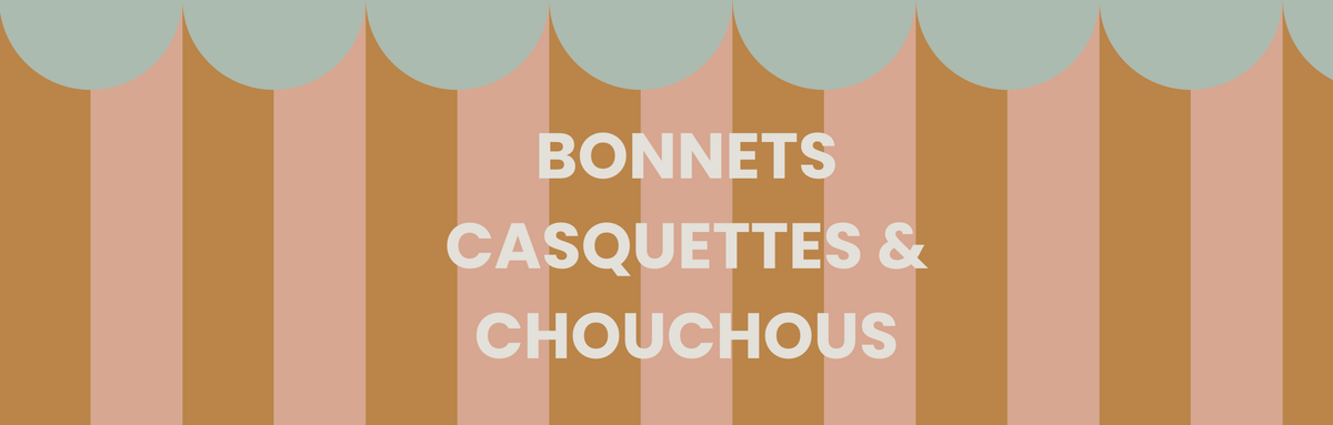 Casquettes, bonnets & chouchous